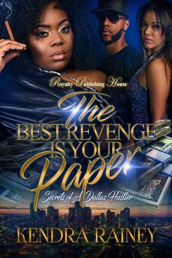The Best Revenge is Your Paper (eBook, ePUB) - Rainey, Kendra