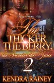 The Thicker the Berry, the Sweeter the Juice 2 (eBook, ePUB)