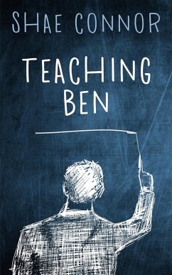 Teaching Ben (eBook, ePUB) - Connor, Shae