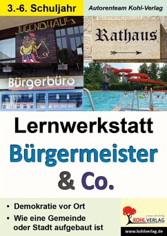 Lernwerkstatt Bürgermeister & Co (eBook, PDF) - Brandenburg, Birgit