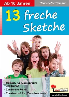 13 freche Sketche (eBook, PDF) - Tiemann, Hans-Peter
