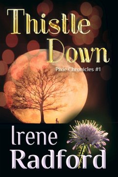 Cover Thistle Down (Pixie Chronicles, #1) (eBook, ePUB)