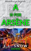 A is for Arsène (ASSASSINZ Romantic Thrillers, #1) (eBook, ePUB)