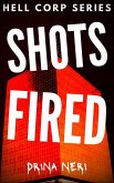 Shots Fired (Hell Corp Series, #1) (eBook, ePUB)