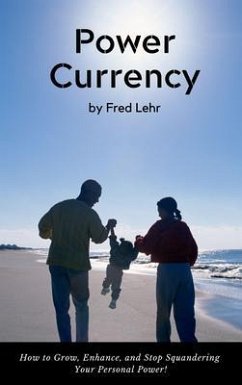 Power Currency (eBook, ePUB) - Lehr, Fred