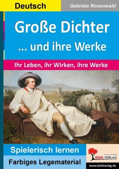 Große Dichter ... und ihre Werke (eBook, PDF) - Rosenwald, Gabriela