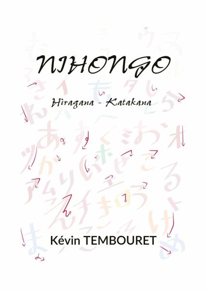 Imparare la scrittura giapponese - Scrivere Hiragana e Katakana (eBook, ePUB)