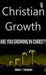 Christian Growth (Growing in Christ,... - Bild 1