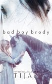 Bad Boy Brody (eBook, ePUB)