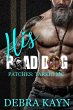His Road Dog (Patches: Tarkio MC, #1)... - Bild 1