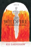 Wildfire (1934) - In the Wake of the Body (eBook, ePUB)