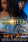 Devoted To Him 2 (eBook, ePUB) Devoted To Him 2 (eBook, ePUB)