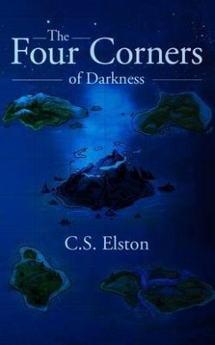 The Four Corners of Darkness (eBook, ePUB) - Elston, C. S.