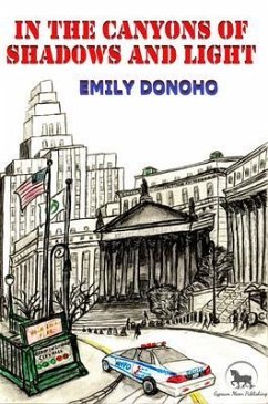 In the Canyons of Shadow and Light (eBook, ePUB) - Donoho, Emily Sakier