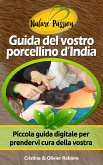 Guida del vostro porcellino d&quote;India (eBook, ePUB)