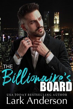 The Billionaire's Board (Beguiling a Billionaire, #1) (eBook, ePUB) - Anderson, Lark