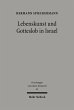 Lebenskunst und Gotteslob in Israel... - Bild 1