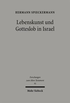 Lebenskunst und Gotteslob in Israel (eBook, PDF) - Spieckermann, Hermann