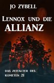 Das Zeitalter des Kometen #21: Lennox und die Allianz (eBook, ePUB)