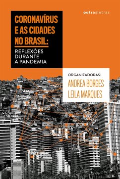 Coronavírus e as cidades no Brasil (eBook, ePUB) - Marques, Leila; Andrea Borges