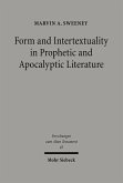 Form and Intertextuality in Prophetic and Apocalyptic Literature (eBook, PDF)