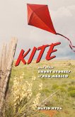 KITE And Other Short Stories of New Mexico (eBook, ePUB) KITE And Other Short Stories of New Mexico (eBook, ePUB)