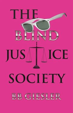 Blind Justice Society (eBook, ePUB) - Giesler, Bonnie