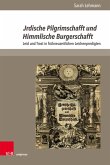 Jrdische Pilgrimschafft und Himmlische Burgerschafft (eBook, PDF)