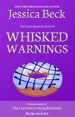 Whisked Warnings (The Donut Mysteries, #1) (eBook, ePUB) Whisked Warnings (The Donut Mysteries, #1) (eBook, ePUB)