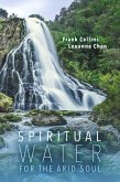 Spiritual Water for the Arid Soul (eBook, ePUB)