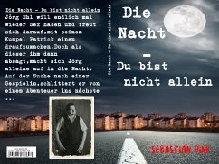 Die Nacht - Du bist nicht allein (eBook, ePUB) - Pink, Sebastian