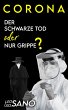 Corona- Der Schwarze Tod oder nur... - Bild 1