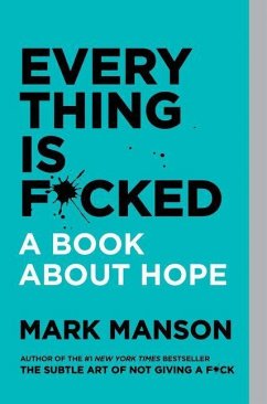 Everything Is F*cked - Manson, Mark
