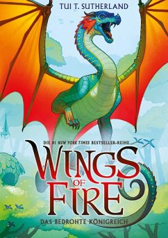 Das bedrohte Königreich / Wings of Fire Bd.3 - Sutherland, Tui T.