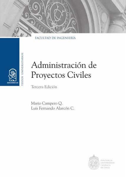 Administración de Proyectos Civiles (eBook, ePUB) Administración de Proyectos Civiles (eBook, ePUB)