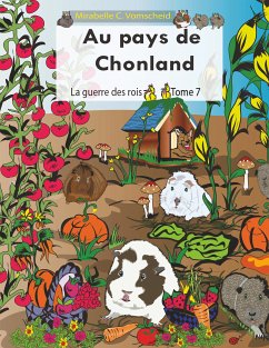 Au pays de Chonland, La guerre des rois (eBook, ePUB) - Vomscheid, Mirabelle C.