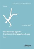 Phänomenologische Praxisentwicklungsforschung (eBook, ePUB)