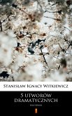 5 utworów dramatycznych (eBook, ePUB)