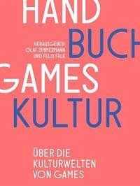 Handbuch Gameskultur