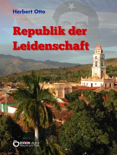 Republik der Leidenschaft (eBook, ePUB) - Otto, Herbert