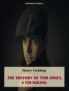 The History of Tom Jones, a Foundling (eBook, ePUB) - Fielding, Henry