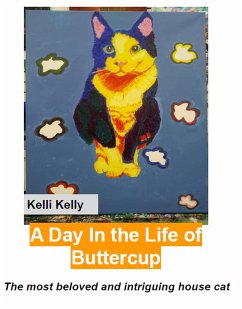 A Day in the Life of Buttercup (fixed-layout eBook, ePUB) - Kelly, Kelli