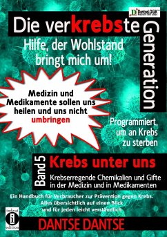 Cover Die verKREBSte Generation - Hilfe, der Wohlstand bringt mich um! Band 5 (eBook, ePUB)