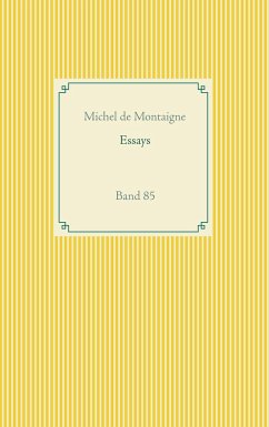 Essays - Montaigne, Michel de