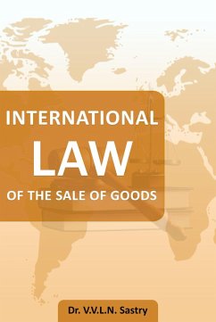 International Law of the Sale of Goods (eBook, ePUB) - Sastry, V. V. L. N.