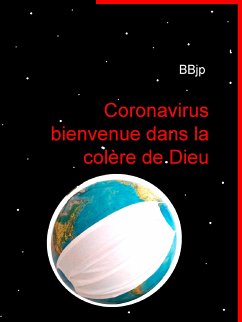 Bienvenue dans la colère de Dieu (eBook, ePUB) - BB, Jp