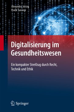 Digitalisierung im Gesundheitswesen (eBook, PDF) - Jorzig, Alexandra; Sarangi, Frank