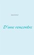 D'une rencontre (eBook, ePUB) - Bild 1