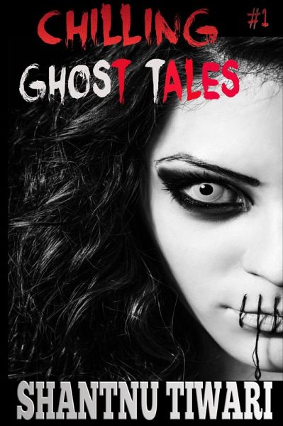 Chilling Ghost Tales (eBook, ePUB) Chilling Ghost Tales (eBook, ePUB)