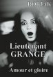 Lieutenant GRANGE - Amour et gloire... - Bild 1